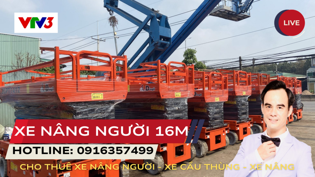 🚧 Cho thuê xe nâng người 16m